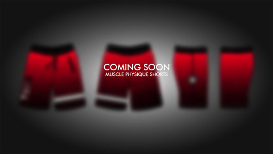 MUSCLE PHYSIQUE SHORTS ARRIVING SOON IN THE STOCK