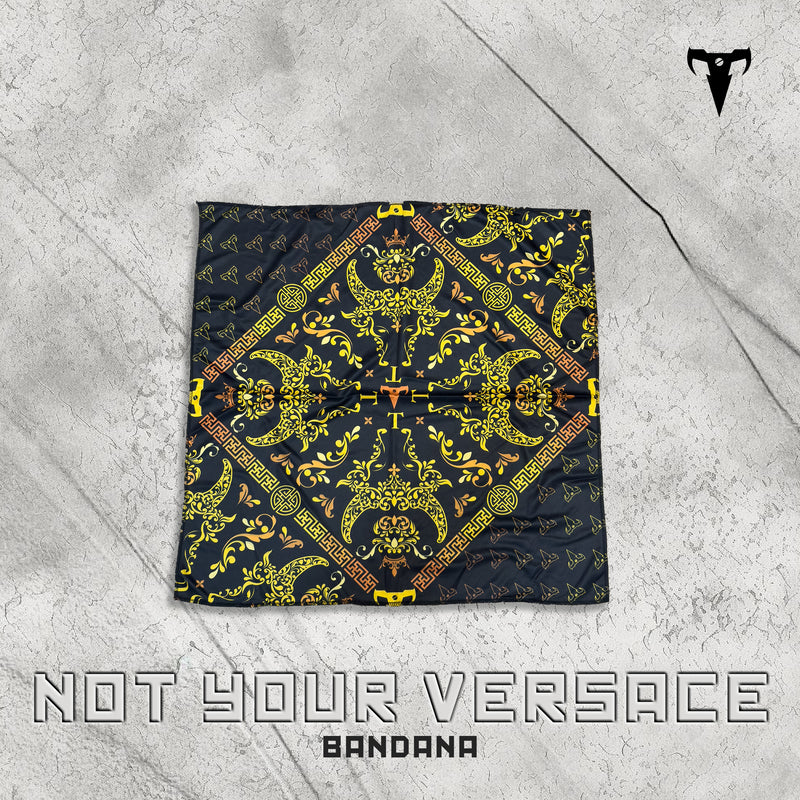 NOT YOUR VERSACE BANDANA